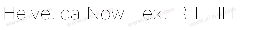 Helvetica Now Text R字体转换
